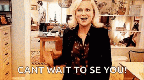 Cant Wait To See You Parks And Rec GIF - Cant Wait To See You Parks And Rec Leslie Knope GIFs