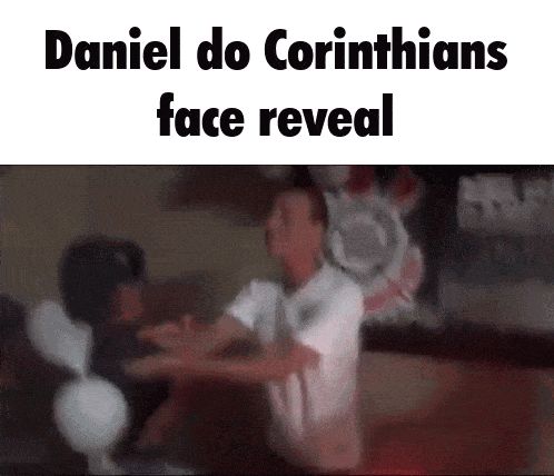 Daniel Daniel Do Corinthians GIF - Daniel Daniel Do Corinthians Corinthians GIFs