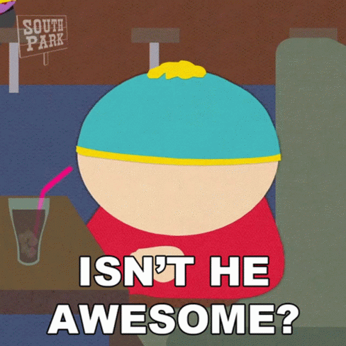 Isnt He Awesome Eric Cartman GIF - Isnt He Awesome Eric Cartman South Park GIFs