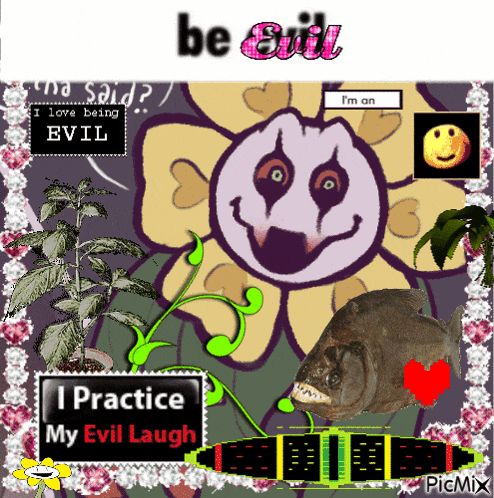 a picture of a flower with the words be evil written on it