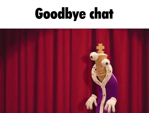a cartoon character standing in front of a red curtain with the words goodbye chat