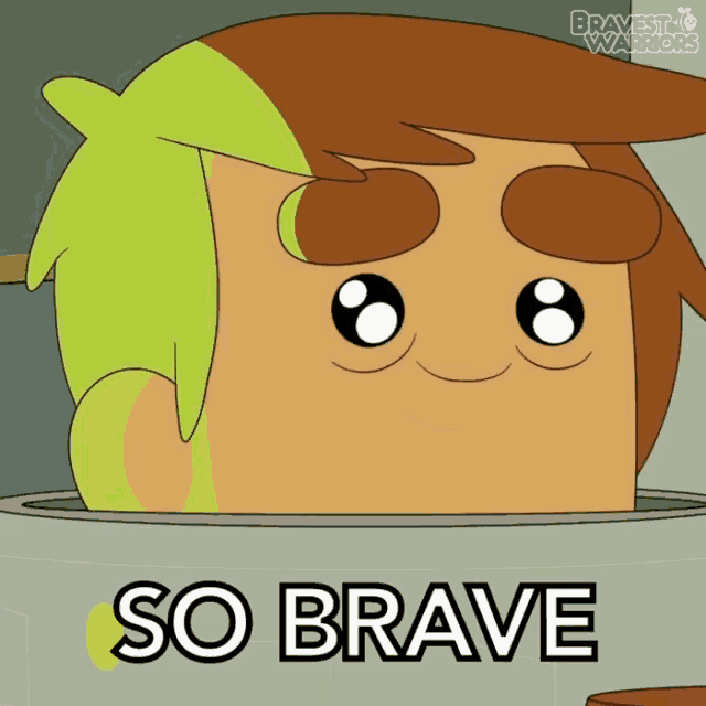 a cartoon character with the words so brave written below him