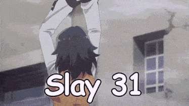 a cartoon character is hanging upside down with the words slay 31 above him .