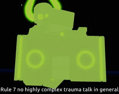 rule 7 no highly complex trauma talk in general written on a black background