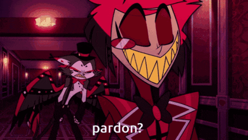 a cartoon character says pardon while standing next to another cartoon character