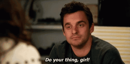 a man is talking to a woman and says do your thing , girl .