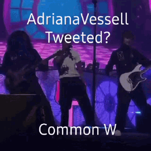 adriana vessel tweeted a picture of a band on stage