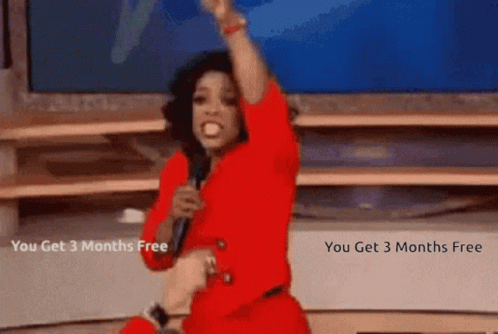 You Get You Get3months Free GIF - You Get You Get3months Free GIFs