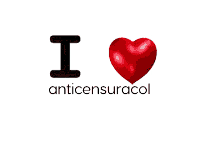 a sign that says i love anticensuracol