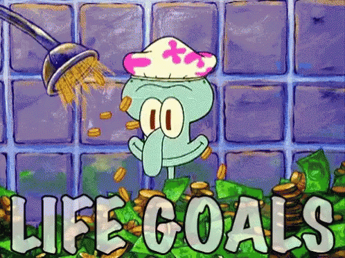 Squidward Goals GIF - Squidward Goals Rich GIFs