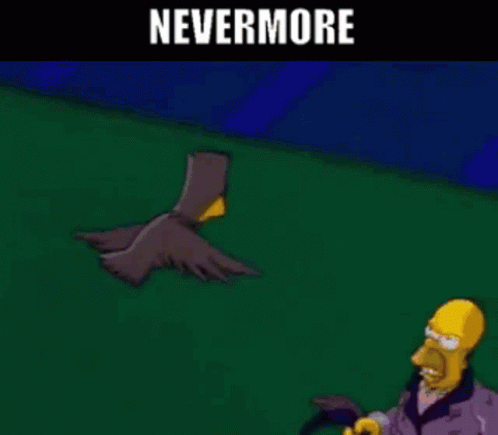 The Raven Nevermore GIF - The Raven Nevermore Simpsons GIFs