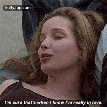 i 'm sure that 's when i know i 'm really in love