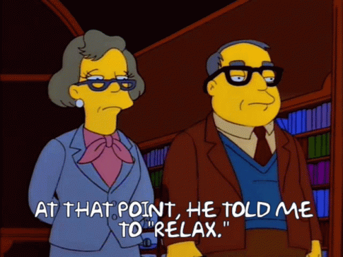 Simpsons Relax GIF - Simpsons Relax GIFs
