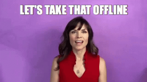 Your Happy Workplace Wendy Conrad GIF - Your Happy Workplace Wendy Conrad Lets Take That Offline GIFs