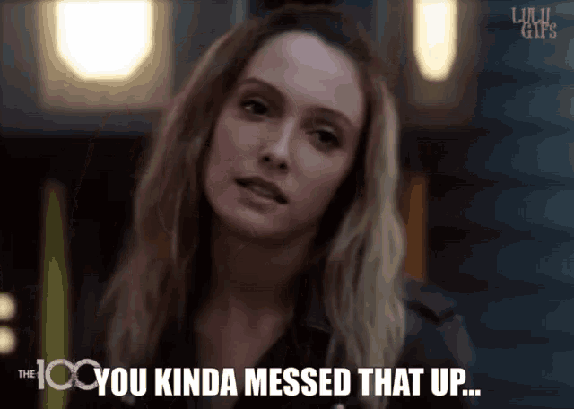 a woman says " you kinda messed that up " while looking at the camera