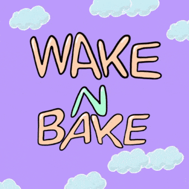 a purple background with the words wake n bake written on it