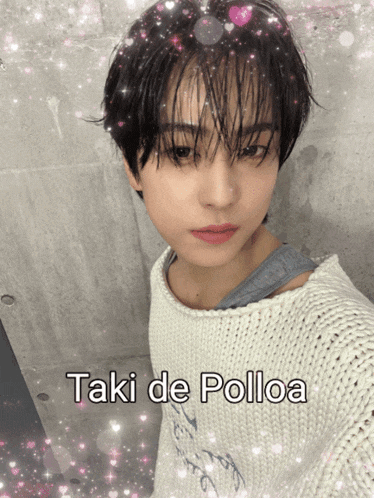 a picture of a boy with the words taki de polloa written on it