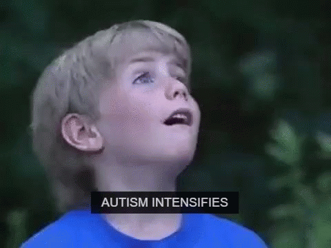 Autism Intensifies GIF - Autism Intensifies GIFs