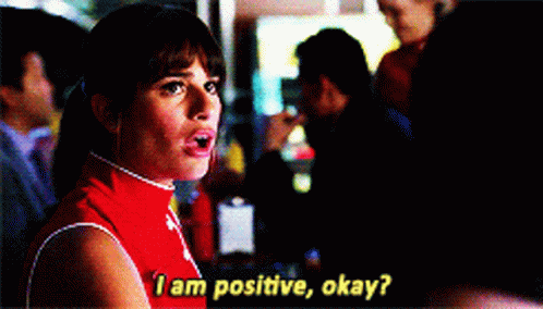 Glee Rachel Berry GIF - Glee Rachel Berry I Am Positive Okay GIFs