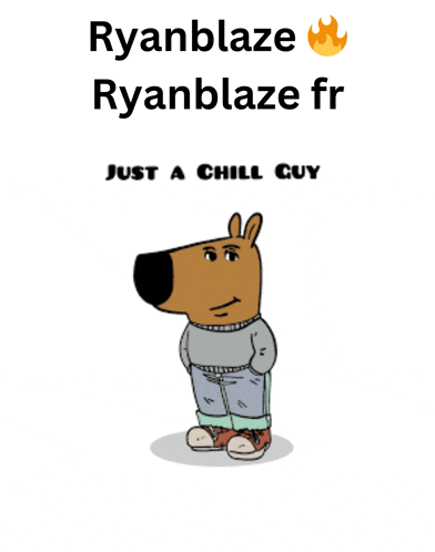 ryanblaze ryanblaze fr just a chill guy cartoon