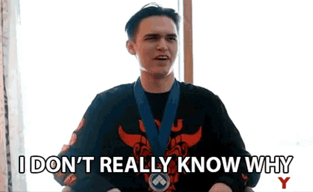 I Dont Really Know Why No Clue GIF