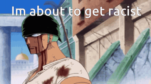 a cartoon character with blood on his face and the words im about to get racist