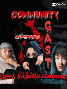 a poster that says community gast excel kagura galang