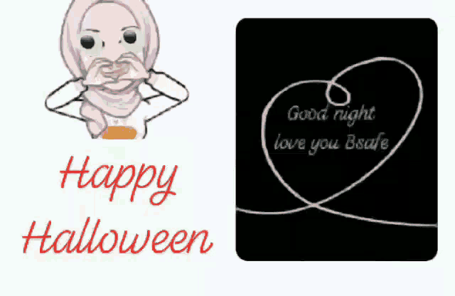 a cartoon of a girl making a heart with her hands next to a message that says " good night love you bsafe "