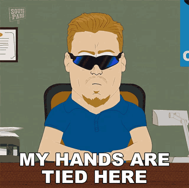 a cartoon of a man sitting at a desk with the words my hands are tied here