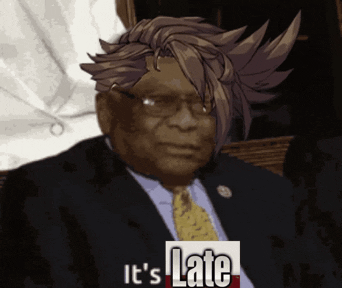 a man in a suit and tie with a sign that says it 's late