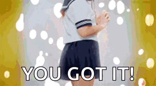 a girl in a school uniform is dancing and the words you got it are behind her