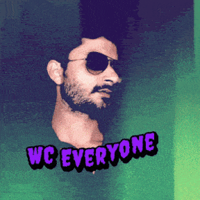 a man wearing sunglasses and the words wc everyone on the bottom