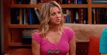 Penny Shut Up You Can Do That GIF - Penny Shut Up You Can Do That Big Bang Theory GIFs