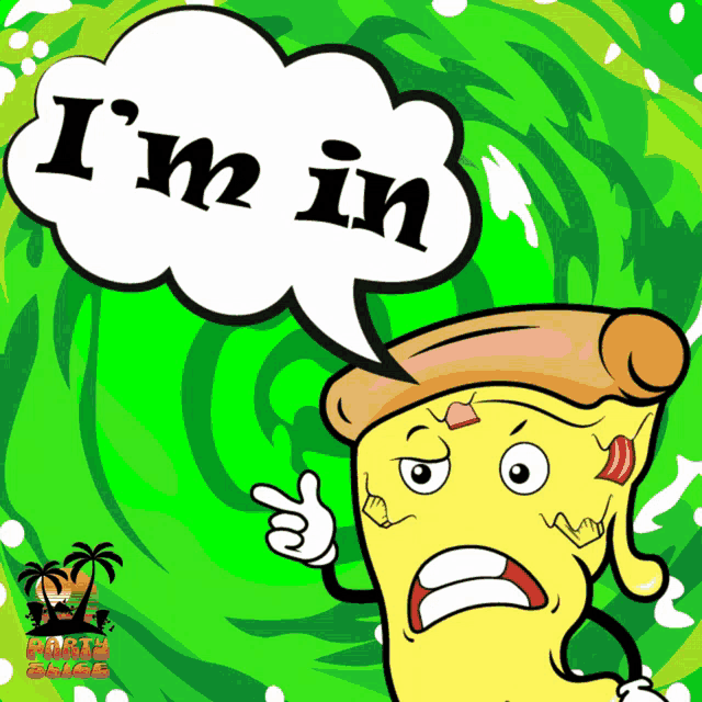 a cartoon illustration of a pizza with a speech bubble that says i 'm in