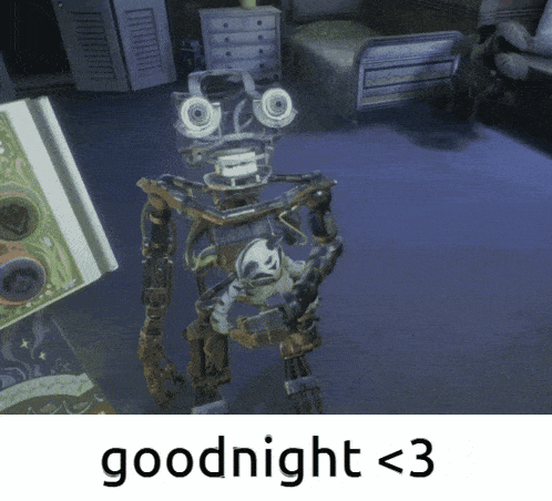 a picture of a robot with the words goodnight < 3
