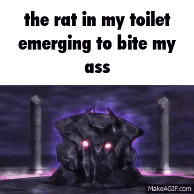the rat in my toilet emerging to bite my ass on make a gif