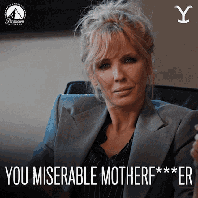 You Miserable Motherfucker Beth Dutton GIF - You Miserable Motherfucker Beth Dutton Kelly Reilly GIFs