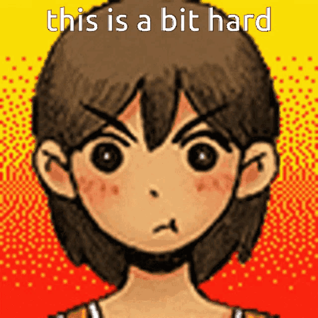 a pixel art drawing of a girl with the words " this is a bit hard " below her