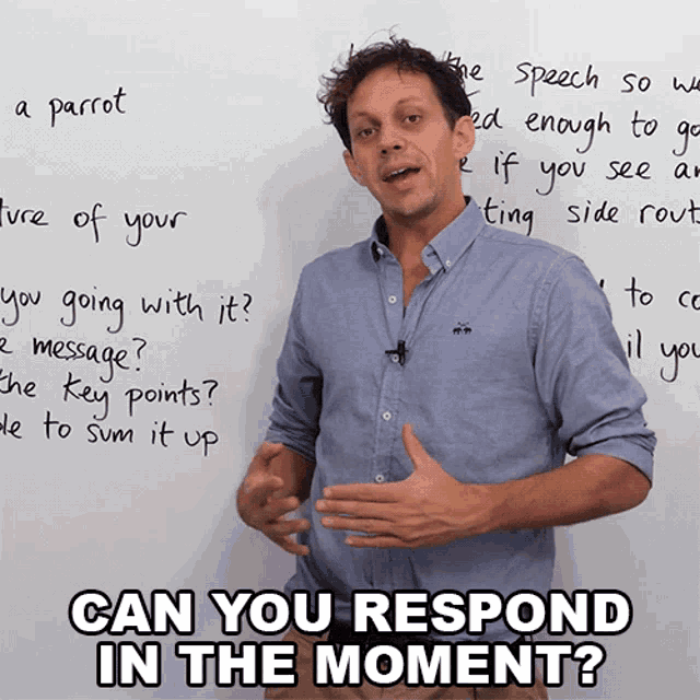 Can You Respond In The Moment Benjamin GIF - Can You Respond In The Moment Benjamin Learn English With Benjamin GIFs