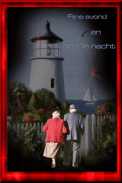 a couple walking in front of a lighthouse with the words fijne avond en goede nacht on the bottom