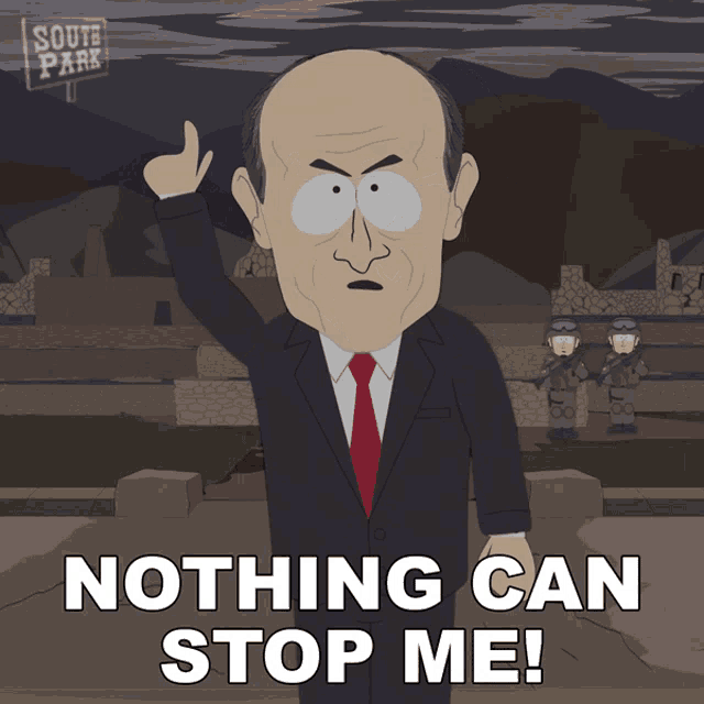 Nothing Can Stop Me Michael Chertoff GIF - Nothing Can Stop Me Michael Chertoff South Park GIFs