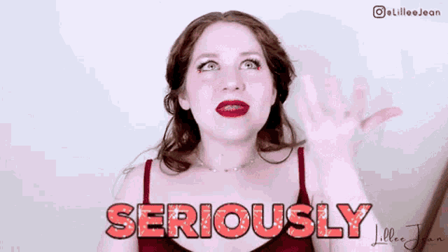 a woman with braces on her teeth and the words seriously behind her