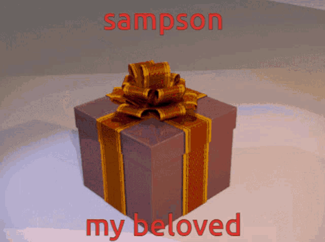 a picture of a gift box with the words sampson my beloved on it