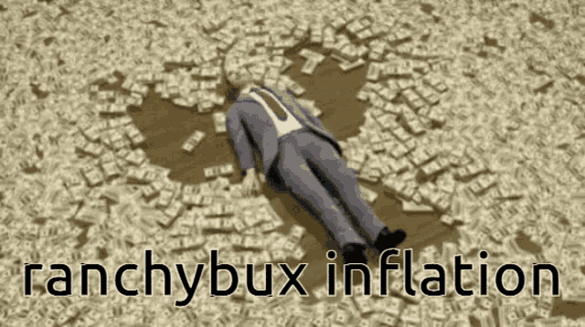 a man in a suit is laying on a pile of money with the words ranchybux inflation below him