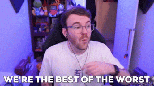 Gameboyluke Were The Best Of The Worst GIF - Gameboyluke Were The Best Of The Worst GIFs