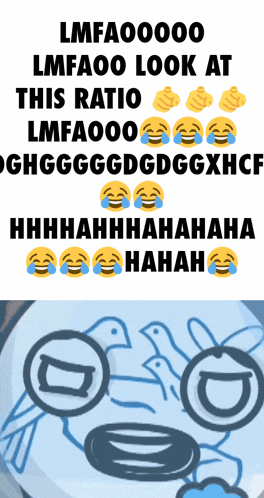 a picture of a smiley face with the words lmfao look at this ratio