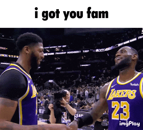 two basketball players shaking hands with the words i got you fam below them