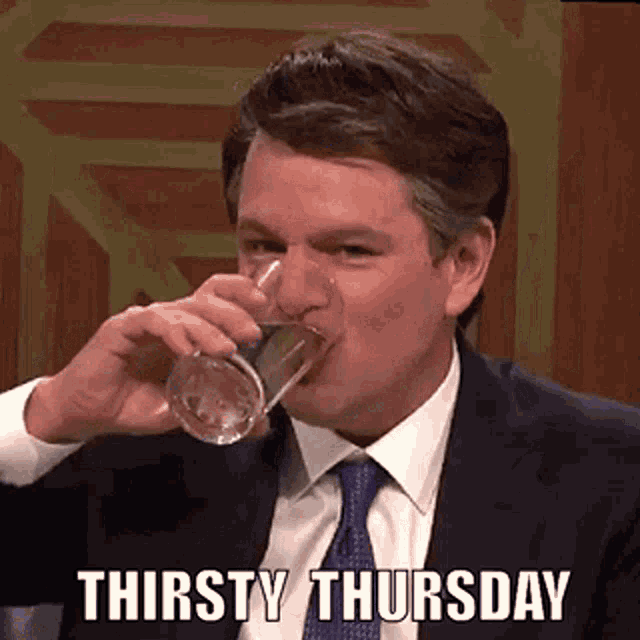 Thirsty Thursday Drink Up GIF - Thirsty Thursday Drink Up Dehydrated GIFs
