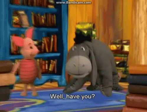 The Book Of Pooh Eeyore GIF - The Book Of Pooh Eeyore Well Have You GIFs