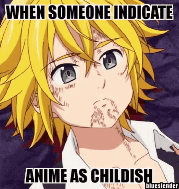 when someone indicate anime as childish , a picture of a boy with yellow hair and blue eyes .